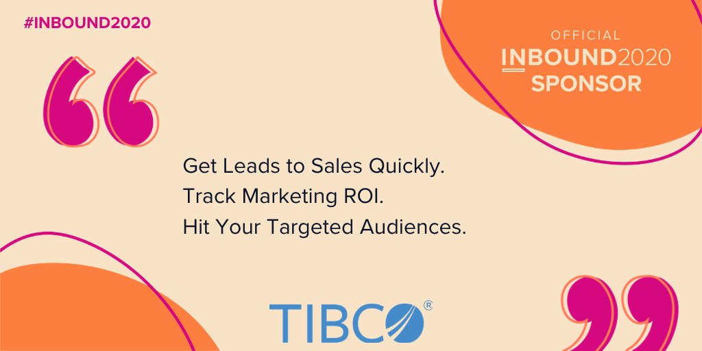 How to step up your marketing strategy in 3 steps courtesy of our Official #INBOUND2020 Sponsor, <a href="/TIBCO/">TIBCO</a>: 
✅ Get Leads to Sales Quickly
✅ Track Marketing ROI
✅ Hit Your Targeted Audiences