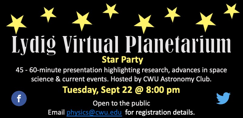 CWU_Physics (@cwu_physics) on Twitter photo Join us tonight at 8 pm via Zoom for a virtual Star Party. Tonight’s presentation is led by CWU Astronomy Club’s Lead Trainer, Dom Horne.
Register in advance for this meeting:
cwu.zoom.us/meeting/regist…
Email physics@cwu.edu to be placed on the email notification list. #CWU Join us tonight at 8 pm via Zoom for a virtual Star Party. Tonight’s presentation is led by CWU Astronomy Club’s Lead Trainer, Dom Horne.
Register in advance for this meeting:
cwu.zoom.us/meeting/regist…
Email physics@cwu.edu to be placed on the email notification list. #CWU