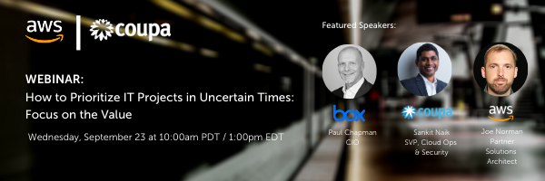 PallaviMathane's tweet photo. Don't Miss this Webinar on Sep. 23rd! Hear How @Coupa Helped @Box to Prioritize IT Projects in Uncertain Times by Focusing on Real Value. https://t.co/togSPFZs4V @aws #resilience https://t.co/KWzcFTOYC8
