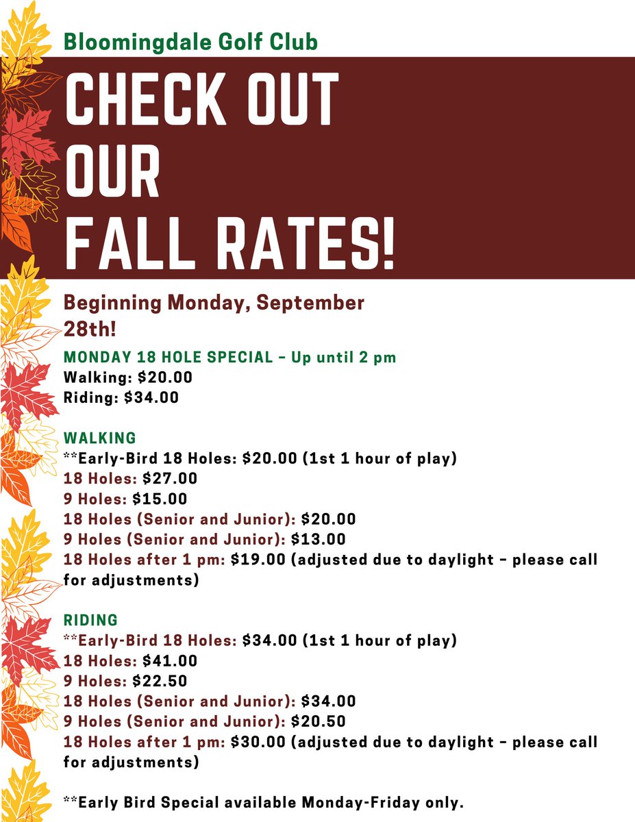 Get ready! Fall rates will be in effect beginning Monday, September 28th!
Book your round early online at bloomingdalegc.com!