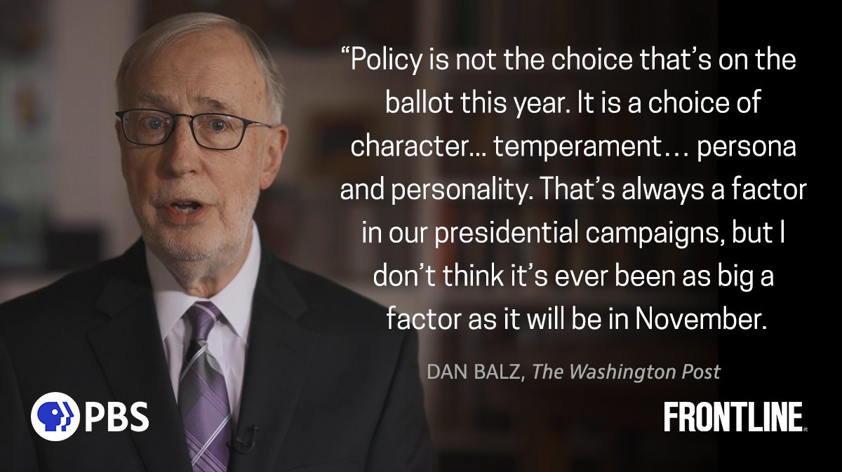 frontlinepbs's tweet photo. "Policy is not the choice that’s on the ballot this year,” says @washingtonpost’s @danbalz. He describes what he thinks will be the key factor for voters choosing America’s next president. #TheChoicePBS https://t.co/ivOv9UBrdM https://t.co/jMIGgSZsXX
