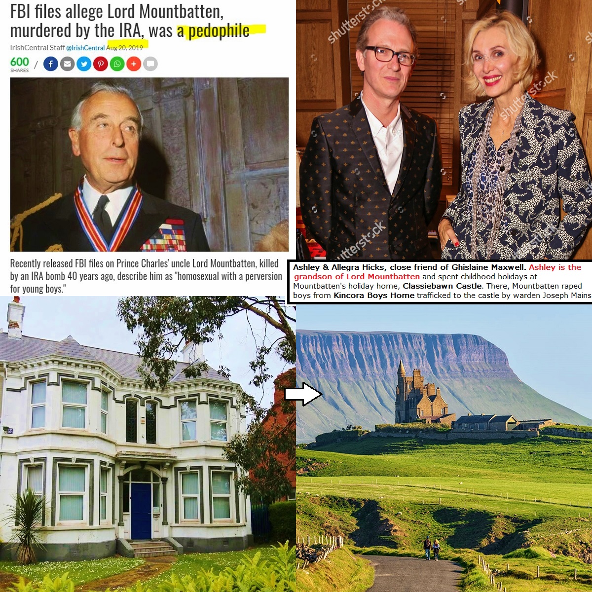 ➎o Allegra HicksEx spouse Ashley is Lord Mountbatten's grandson who spent childhood family holidays at Mountbatten's Classiebawn Castle where Mountbatten raped boys from Kincora trafficked to him by warden Joseph MainsVery long close friendship with Ghislaine+NSPCC patronage