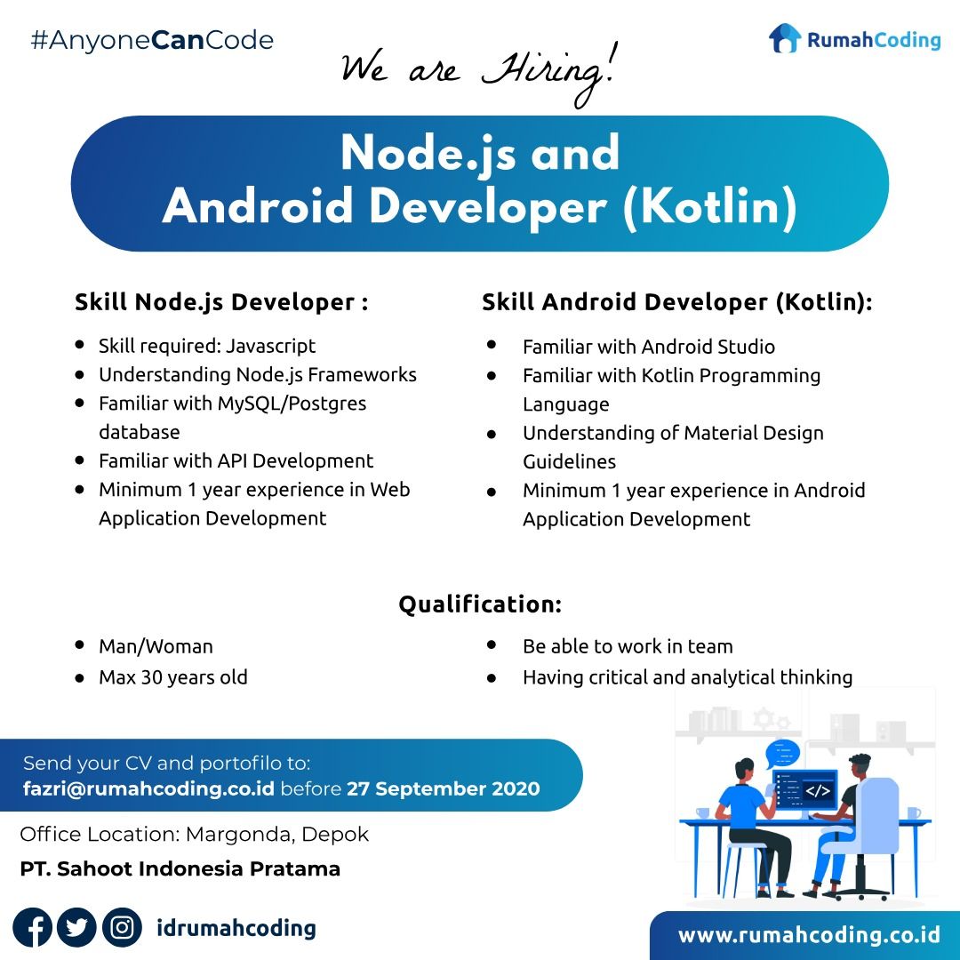 idrumahcoding's tweet image. We're Hiring!
Node.js and Android Basic (Kotlin) Developer !
Office Location: Margonda, Depok
Send your CV dan portofilo to fazri@rumahcoding.co.id before 27 September 2020⠀
PT. Sahoot Indonesia Pratama
#LOKER #Nodejs #androidkotlin #developer #depok #kotlin #rumahcoding