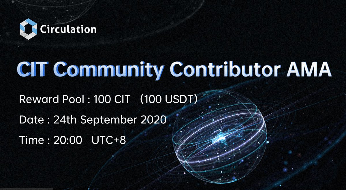 Circulation_CIT's tweet photo. Hey guys our AMA will take place at https://t.co/tSO6VwXumn
Reward Pool : 100 CIT （100 USDT）3 Twitter, 5 Telegram 
Like, Retweet, Tag 3 Friends and send your questions
Date : 24th September 2020
Time : 20:00   UTC+8 https://t.co/kj39vdsp8t