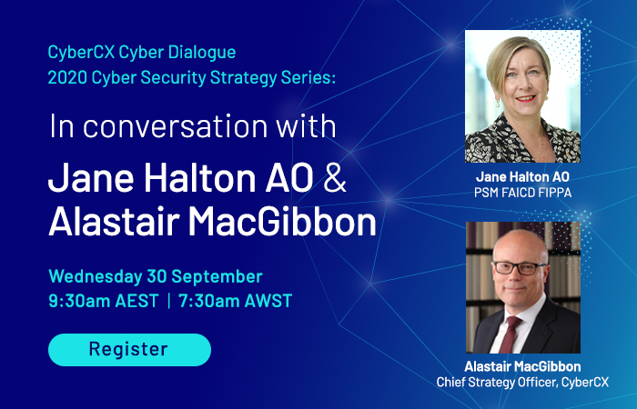 Register for the 4th &amp; final webcast in our #cyberdialogue 2020 Cyber Security Strategy series featuring Jane Halton AO &amp; <a href="/macgibbon/">Alastair MacGibbon</a> discussing the impact of the strategy on corporations, large &amp; small bit.ly/3hUZcIL #cybercx #webinarseries #cybersecurity