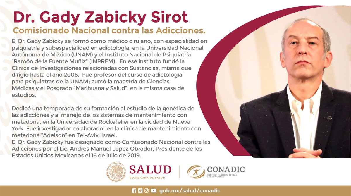 conasamamx's tweet image. Conoce la trayectoria del Dr. @zabicky, comisionado nacional de la #CONADIC, especialista en #SaludMental y #Adicciones. #EnVivo, miércoles 23 de septiembre 15:00 h. transmitido por facebook y twitter, hablará de: Adicciones, sustancias psicoactivas, pisconáutica y prohibiciones.