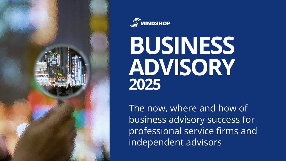 Business Advisory 2025, the now, where and how. Download papers that discuss strategies, actions and implementation ideas to effectively navigate the next few years and achieve goals. Watch video overviews with <a href="/cmasonmindshop1/">Chris Mason</a> #businessadvisory web.mindshop.com/2020/09/11/bus…