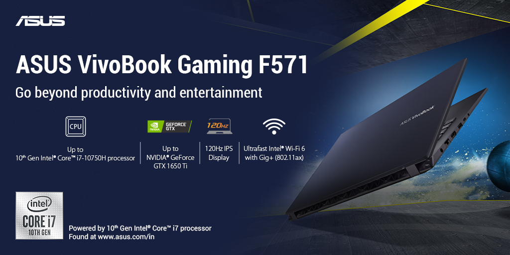 ASUSIndia's tweet photo. #ASUS #VivoBookGaming #F571 is powered by up to the latest 10th Gen Intel® Core™ i7 processor offering a performance you need for your daily computing tasks, video editing, or gaming.

Know more:- https://t.co/O44aJcvxGJ

#ASUSIndia #Intel #10thGen #Gaming #Laptop https://t.co/DQsFwLms33