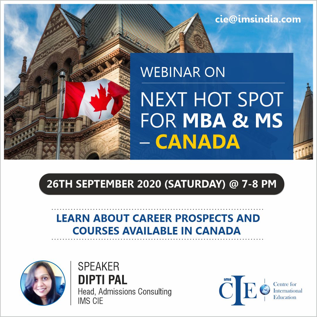 IMS_INDIA's tweet photo. Attend a free webinar & learn about the career prospects, courses available, cost and scholarship, application process and life in Canada for both MS and MBA options.
Date & Time: Sep 26, 2020 07:00 PM
Register Now: https://t.co/7TxbTiNClo
#IMSForMBA #MBAAspirants #StudyInCanada https://t.co/NKcnu3cHB7