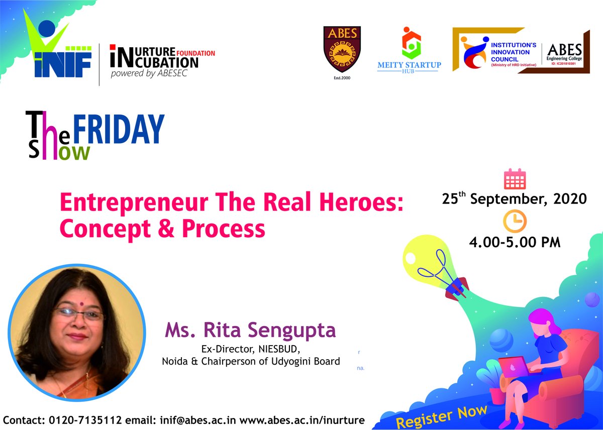 The Friday Show event on "Entrepreneur “The real Heroes”: Concept &amp; Process.

Speaker: 
Ms. Rita Sengupta, 
Ex. Director, NIESBUD &amp; Chairperson, Udyogini

Date: 🗓️  25th September 2020
Time: 🕓  4:00pm onwards

Webinar Registration Link👇
forms.office.com/Pages/Response…
<a href="/inif_abesec/">INurture Incubation Foundation</a>