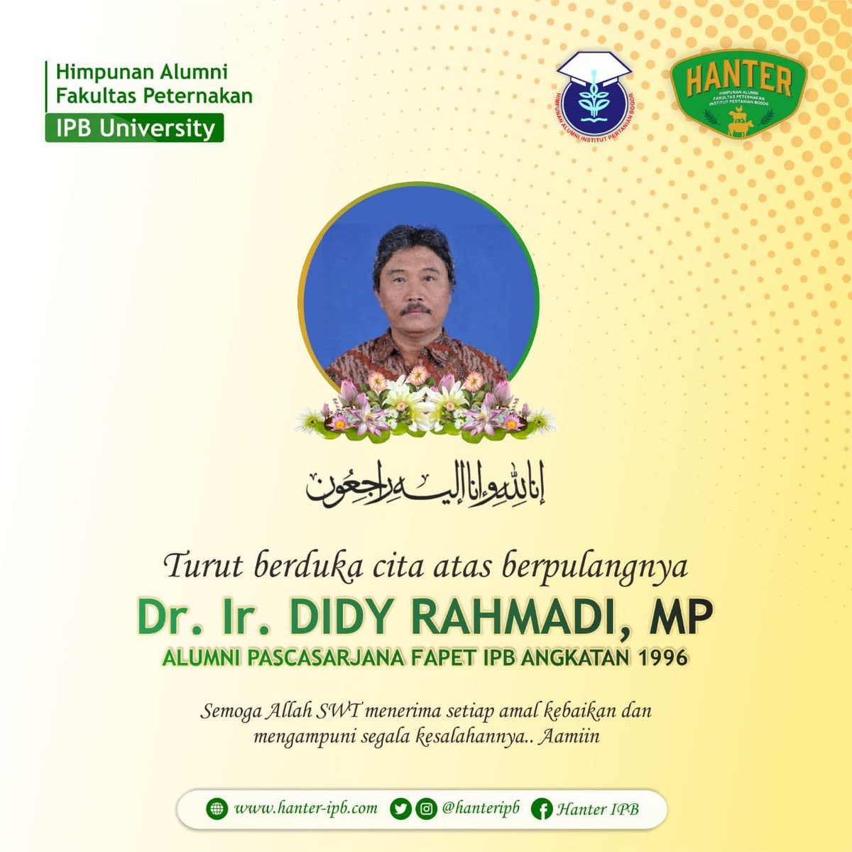 hanteripb's tweet photo. [TURUT BERDUKA CITA]

Innalillahi wa innaa ilaihi roojiuun. Telah berpulang ke Rahmatullah Senior dan Saudara kita Bpk. Dr Ir Didy Rahmadi, MP (Alumni Pasca Sarjana Fapet IPB angakatn 1996). Semoga amal ibadah almarhum oleh Allah SWT. Aamiin .. https://t.co/Ov21ocYw1G