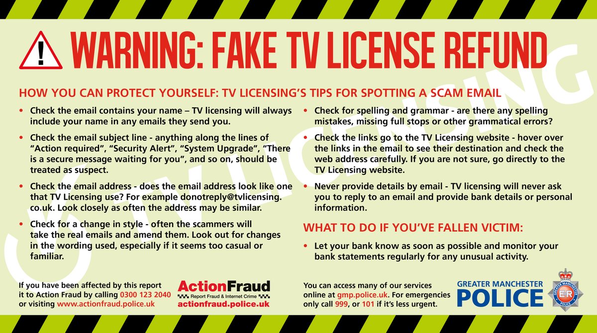 Greater Manchester Police (@gmpolice) on Twitter photo #ScamAlert | Greater Manchester Police have seen an increase in reports of phishing emails relating to fraudsters purporting to be offering victims refunds for TV Licensing. Please share to help protect our community. For latest info & scams, please follow us on twitter <a href="/gmpfraud/">GMP Economic Crime</a> #ScamAlert | Greater Manchester Police have seen an increase in reports of phishing emails relating to fraudsters purporting to be offering victims refunds for TV Licensing. Please share to help protect our community. For latest info & scams, please follow us on twitter <a href="/gmpfraud/">GMP Economic Crime</a>