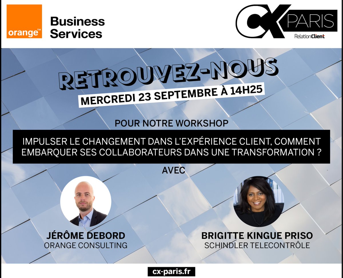 [EVENEMENT📆]Retrouvez aujourd'hui au #CXParis notre expert Orange Consulting pour un #workshop dédié en compagnie de Schindler.
#RelationClient