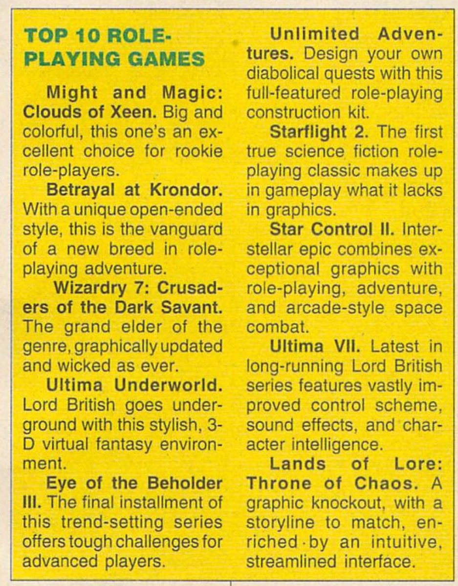 RPGs: Betrayal at Krondor & Star Control II! Some great ones there.Ultimas 7 and Underworld, and Eye of the Beholder III, I think  @DavidXNewton is playing through that one right now.