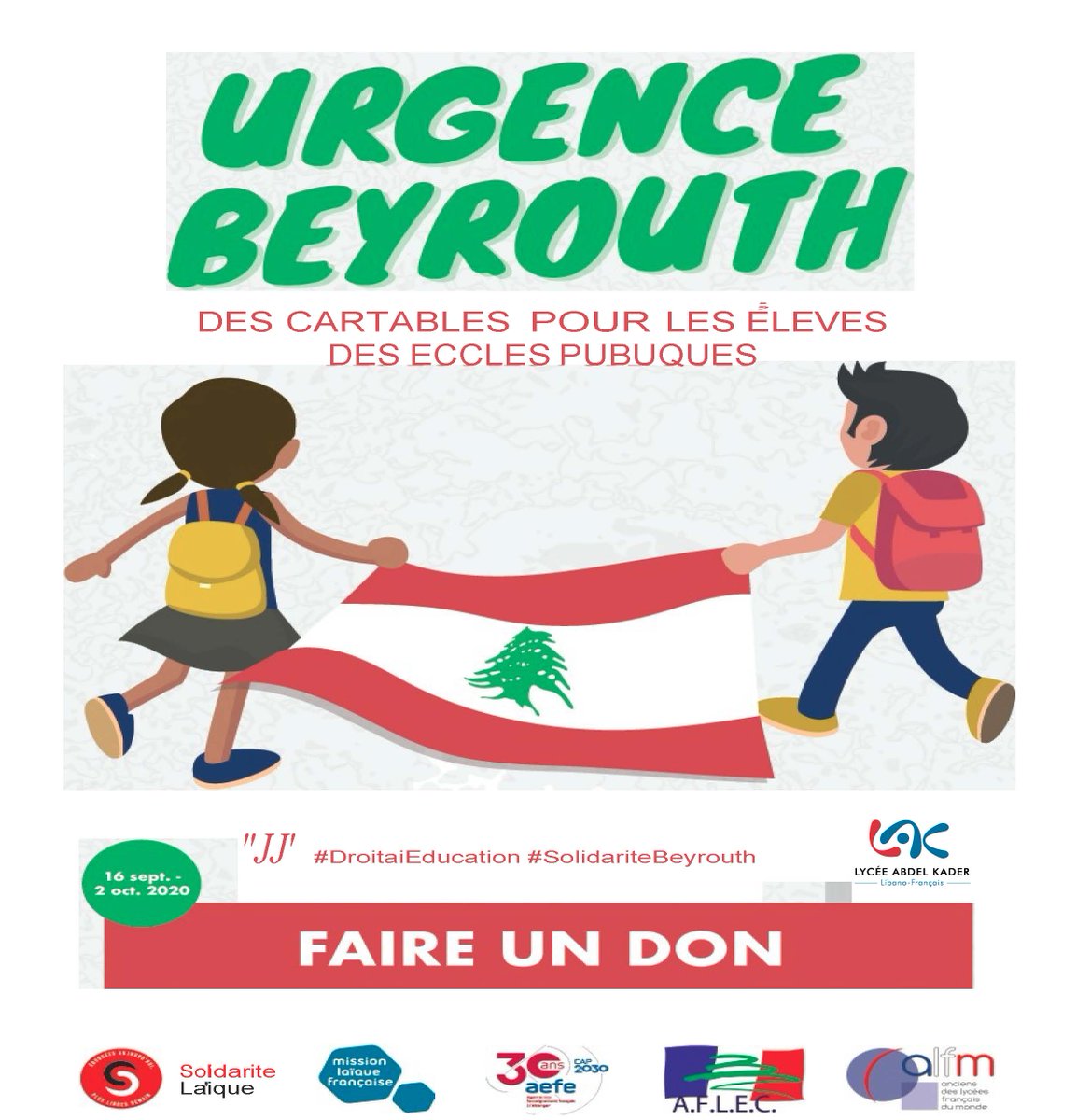 LyceeAK's tweet photo. Mobilisation solidaire de la communauté éducative au monde @Mlfpedagogie @aefeinfo @ALFM_monde @ReseauAFLEC @SolidLaique pour soutenir 20000 élèves des écoles publiques de #Beyrouth #Liban #droitaiEducation #lyceeabdelkader #solidariteBeyrouth https://t.co/V4t0D8HuHM