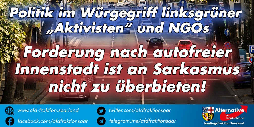 afdfraktionsaar's tweet photo. Im „Autoland“ Saarland, dessen Wohlstand und gutbezahlte Arbeitsplätze ganz wesentlich vom Auto abhängen, autofreie Innenstädte zu fordern, ist an Sarkasmus nicht zu überbieten. 

#Klimahysterie #Ökodiktatur @afdfraktionsaar @josefdoerrmdl 

Zur ganzen PM: https://t.co/McQSnIf4DH https://t.co/g20H6GJw6b