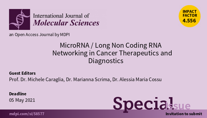 IJMS_MDPI's tweet image. IJMS Special Issue &quot;#MicroRNA/#LongNonCodingRNA Networking in Cancer Therapeutics and Diagnostics&quot; edited by Prof. Michele Caraglia, Dr. Marianna Scrima, Dr. Alessia Maria Cossu, is now open for submission. mdpi.com/journal/ijms/s…