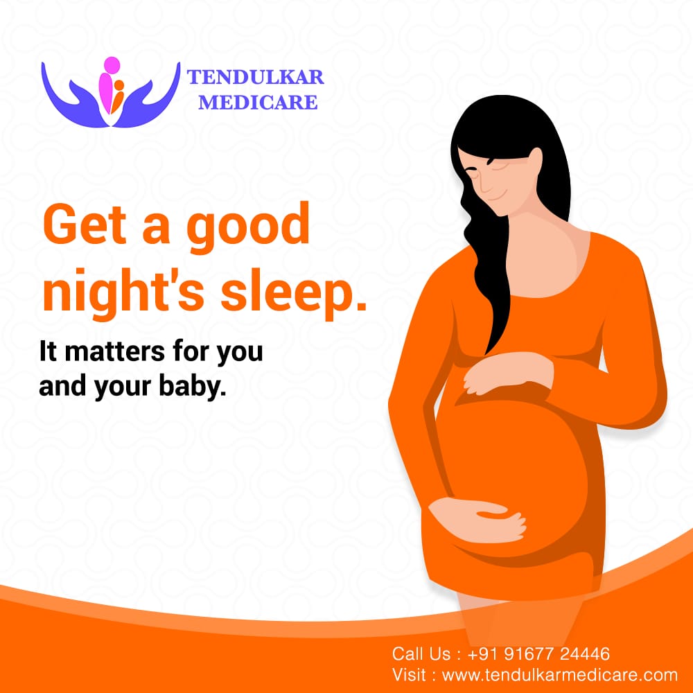 TendulkarMedicr's tweet photo. "Sleep during pregnancy is one of the biggest and most common challenges that women mention. However, she needs to not only get enough sleep at night to rest up but also get quality sleep because she needs to take care of the life growing inside her " https://t.co/TWbfrios0n