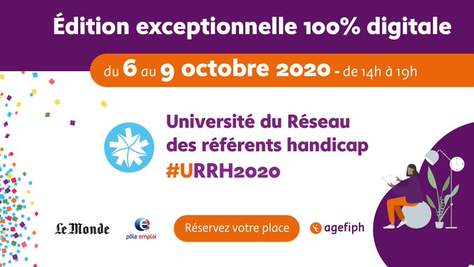AGEFIPH_OC's tweet image. #EVENTDigital : L'Université du Réseau des référents handicap se tiendra du 6 au 9 octobre en version 100% digitale. Découvrez le programme ici bit.ly/30fbrKA #URRH2020 @lemondefr @pole_emploi