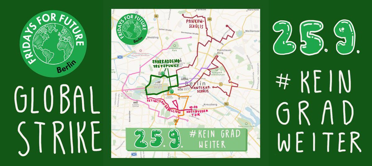 Fridays for Future Berlin (@fff_berlin) on Twitter photo 1| Zum globalen Klimstreik am 25.9. gibt es auch wieder viele Zubringer – alle mit dem Fahrrad – hier eine Übersicht:
– <a href="/XRBerlin/">Extinction Rebellion Berlin</a>: 10 Uhr Kottbusser Tor
– <a href="/FFF_Pankow/">Fridays for Future Pankow</a>: Tour über Schulen, 8:30 Uhr Grüner Campus Malchow (alle Stationen unten)
#KeinGradWeiter 1| Zum globalen Klimstreik am 25.9. gibt es auch wieder viele Zubringer – alle mit dem Fahrrad – hier eine Übersicht:
– <a href="/XRBerlin/">Extinction Rebellion Berlin</a>: 10 Uhr Kottbusser Tor
– <a href="/FFF_Pankow/">Fridays for Future Pankow</a>: Tour über Schulen, 8:30 Uhr Grüner Campus Malchow (alle Stationen unten)
#KeinGradWeiter