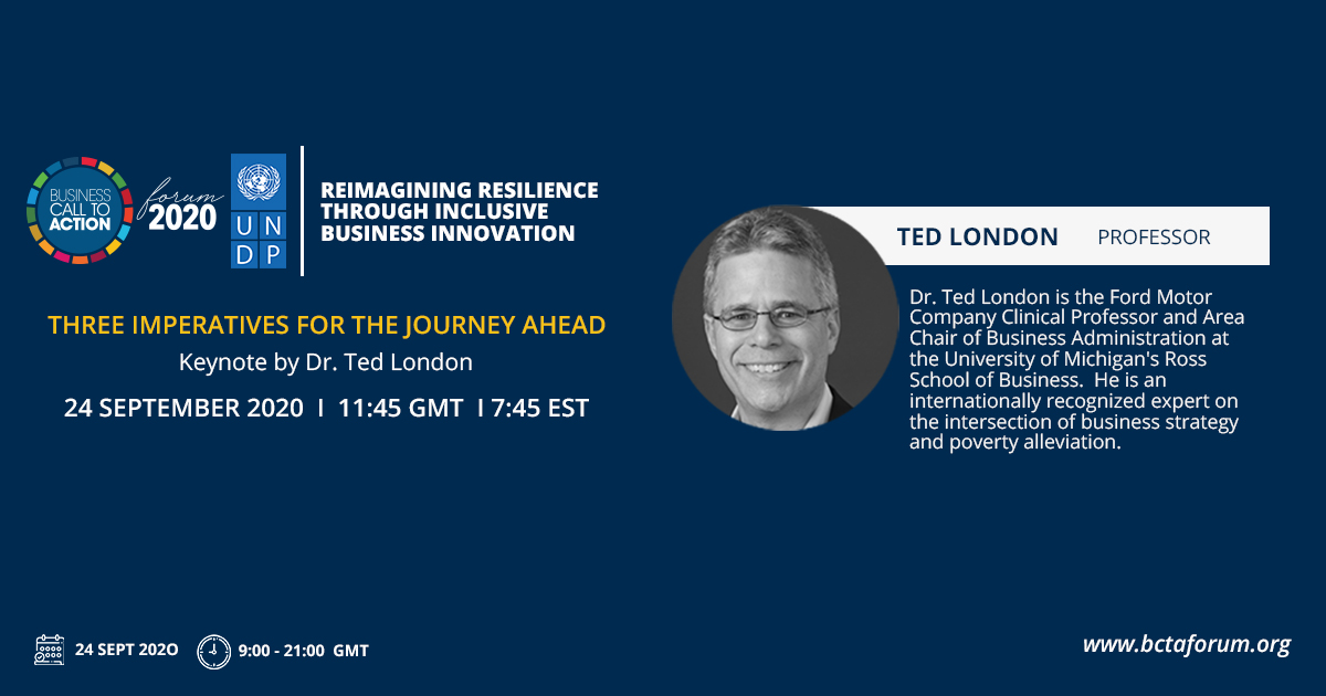 BCtAInitiative's tweet photo. Dr @ted_london will be delivering this year’s keynote 'Three Imperatives for the Journey Ahead' at BCtA’s 10th Annual Forum. Join our lineup of expert speakers as we explore new paths to #resilience through #InclusiveBusiness!

Live https://t.co/4uktsWHXUm 

#Biz4SDGs #UNGA https://t.co/4jXHfdogDL