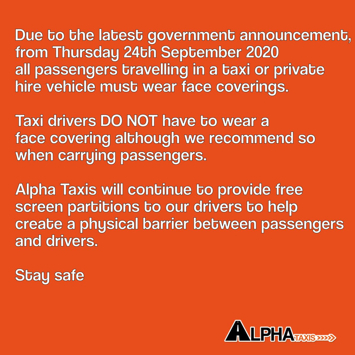 AlphaTaxis's tweet image. Following on from yesterday's government announcement. From tomorrow if you are travelling by taxi you need to wear a face covering😷 unless you are exempt #staysafe