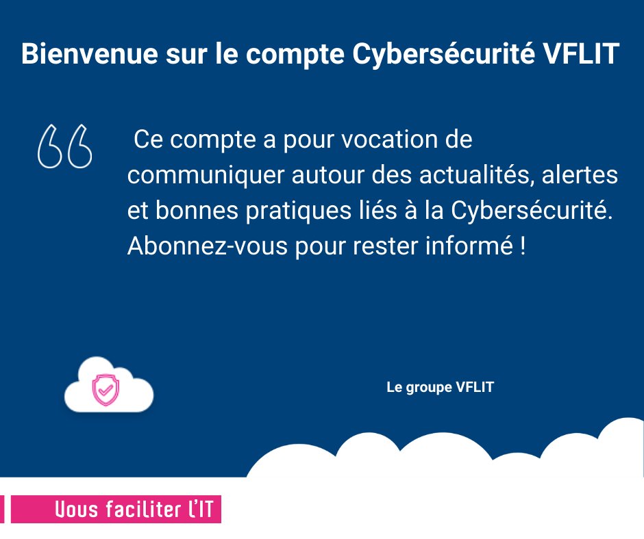 Securitevflit's tweet photo. #Bienvenue #VFLIT #Cybersécurité https://t.co/c6tA9rRWkx