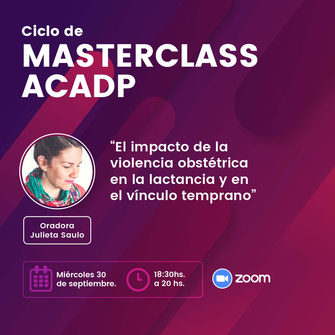 ACADPueri's tweet photo. 👉 Ciclo de Masterclass ACADP
Abierta al público 

💬 Tema del 1er encuentro
“El impacto de la violencia obstétrica en la lactancia y en el vínculo temprano” 
Expositora 👉 Julieta Saulo

📧 Inscripción vía mail en academico@acadp.org.ar

#MasterClass #ACADP #lactancia #crianza https://t.co/SrH2A1ModU