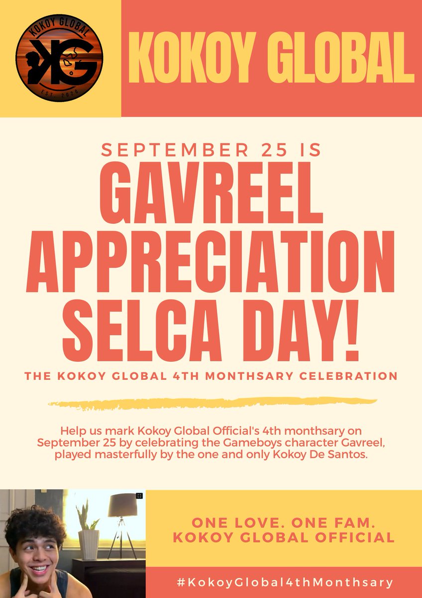 kokoy_global's tweet photo. September 25 is GAVREEL APPRECIATION SELCA DAY!

Help us mark Kokoy Global Official's 4th monthsary on September 25 by celebrating the Gameboys character Gavreel, played masterfully by the one and only Kokoy De Santos. @kkydsnts 

#KokoyGlobal4thMonthsary https://t.co/8f678LSriZ