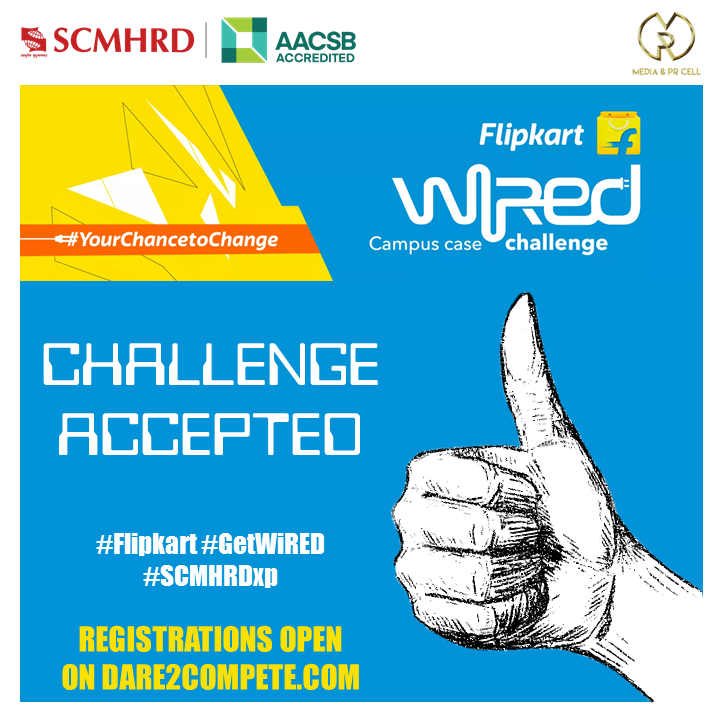 SCMHRDian's tweet photo. You can't spell CHAlleNGE without Change.

SCMHRDians! Gear up for #YourChanceToChange as Flipkart WiRED 4.0 is here!

#SCMHRDxp #GetWiRED @Flipkart https://t.co/0siB78q4wQ