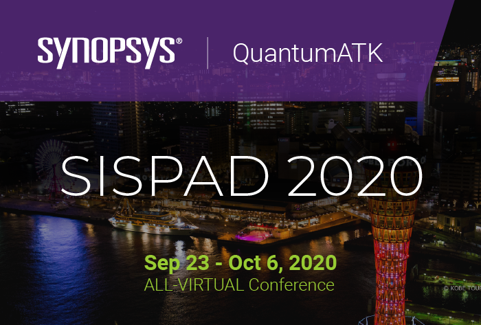 QuantumATK's tweet image. We&apos;re attending this year&apos;s SISPAD virtual event, which kicks off today, and will cover advances in modeling and simulation of #semiconductor device, processes, and equipment for integrated circuits bit.ly/35fV6rX #devicesimulation #processsimulation #tcad