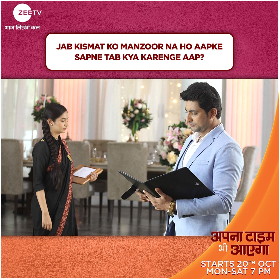 ZeeTV's tweet photo. Kismat aur mehnat, kise chunte aap apne sapnon ko poora karne ke liye? Dekhiye #ApnaTimeBhiAayega, 20th October se, Mon-Sat shaam 7 baje, sirf #ZeeTV par. 

#AukaatKeBaahar

@anushkasen_04 @fahmaankhan #PratishVora #TannazIrani https://t.co/dXOirQLXYB