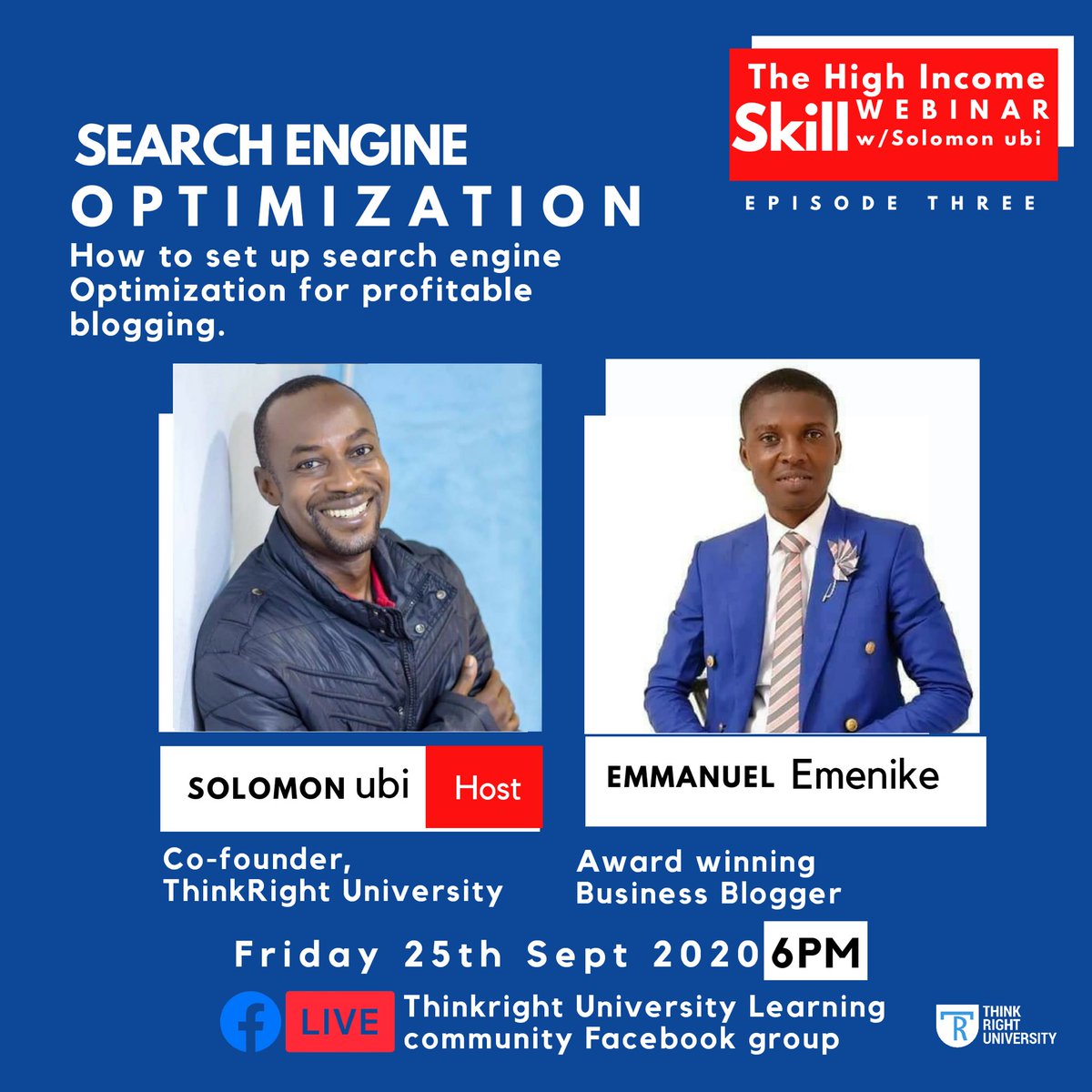 thinkrightuni's tweet photo. Join us again this Friday by 6:00pm as we discuss Search Engine Optimization with Emmanuel Emenike
#onlinelearning #TRU #TRUevents #thinkrightuniversity #thinkrightonline https://t.co/HRbmfzzQNZ