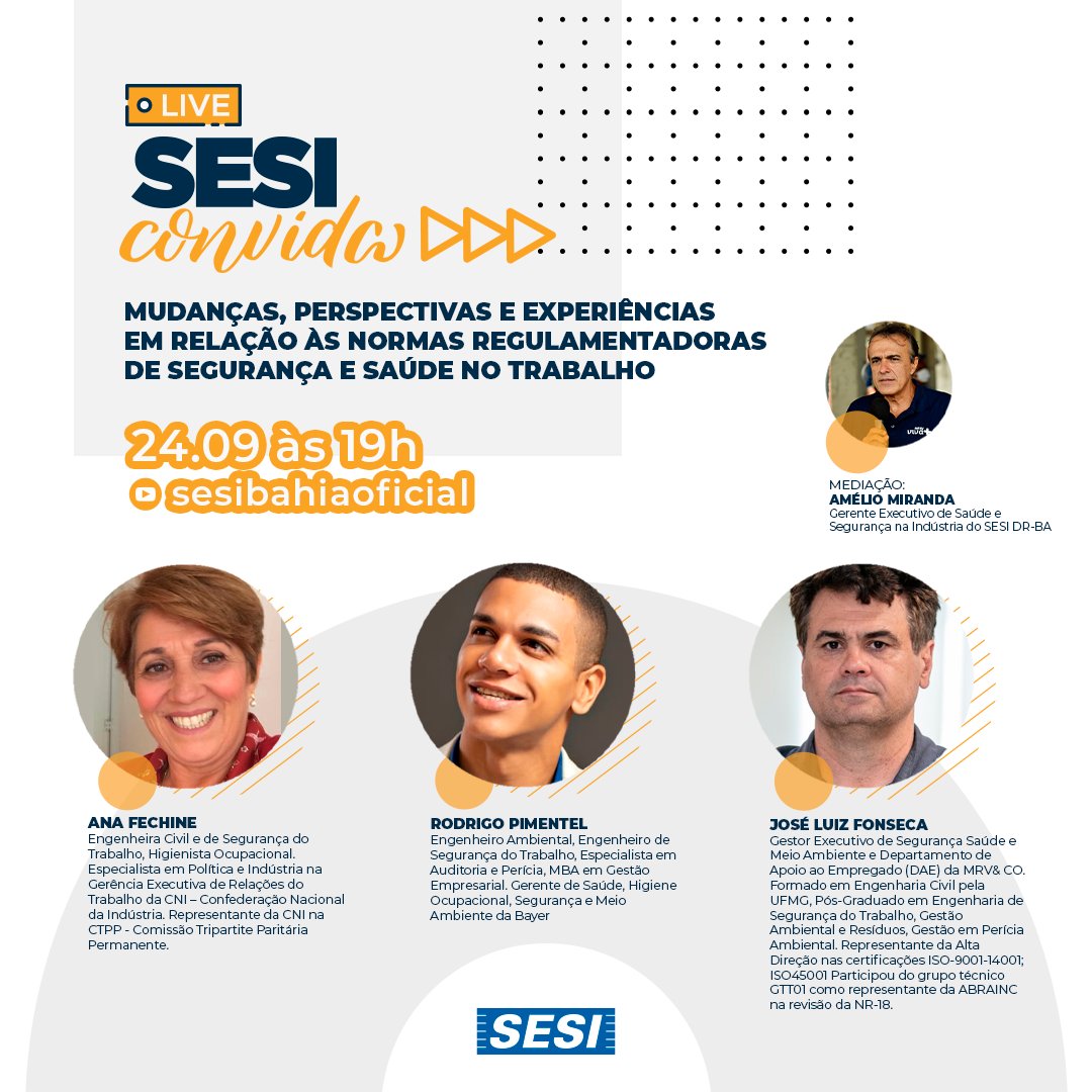#SESIBahia #PeloFuturoDoTrabalho #NormasRegulamentadoras #SST #SegurançaESaúdeNoTrabalho