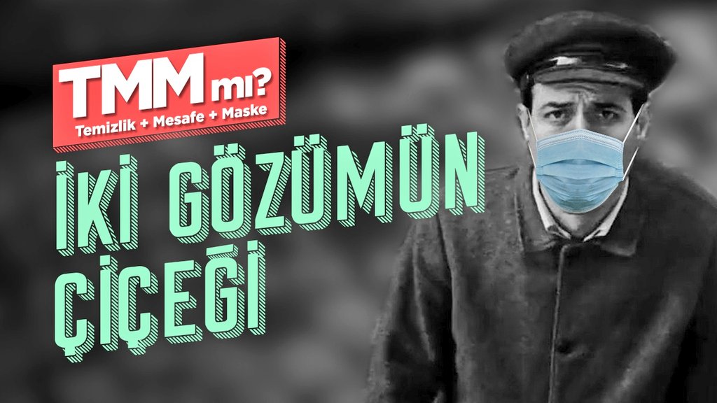 #Temizlik, #Maske ve #Mesafe için 
#Yeşilçam'dan bir replik de sen yaz...😷

#TMMmı?