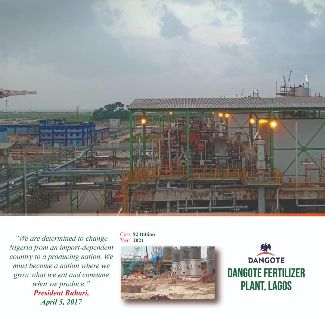 In Lagos, Dangote Group is building a 2-billion-dollar Fertilizer Plant that will be the biggest in the world, with a production capacity of 3 million tons of urea and ammonia per annum. It will commence production in the first quarter of 2021.