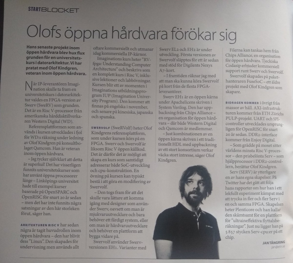 OlofKindgren's tweet photo. Finally, big in Sweden! Won't be any problems getting into the VIP rooms after this #riscv #serv #swerv #fusesoc #swervolf #fossi https://t.co/yVKCx6PxvA