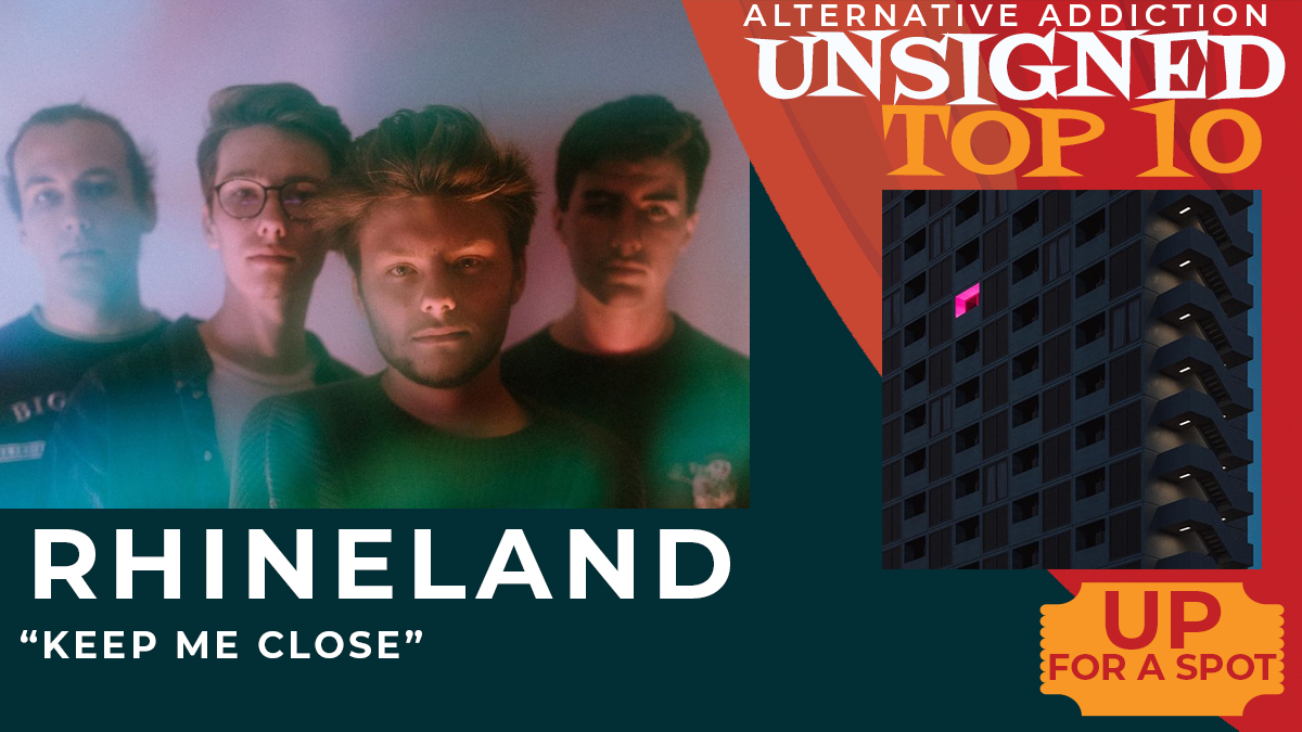 Unsigned Top 10 is updated w/ @rhinelandband 'Keep Me Close' up for a spot this week alternativeaddiction.com/unsigned