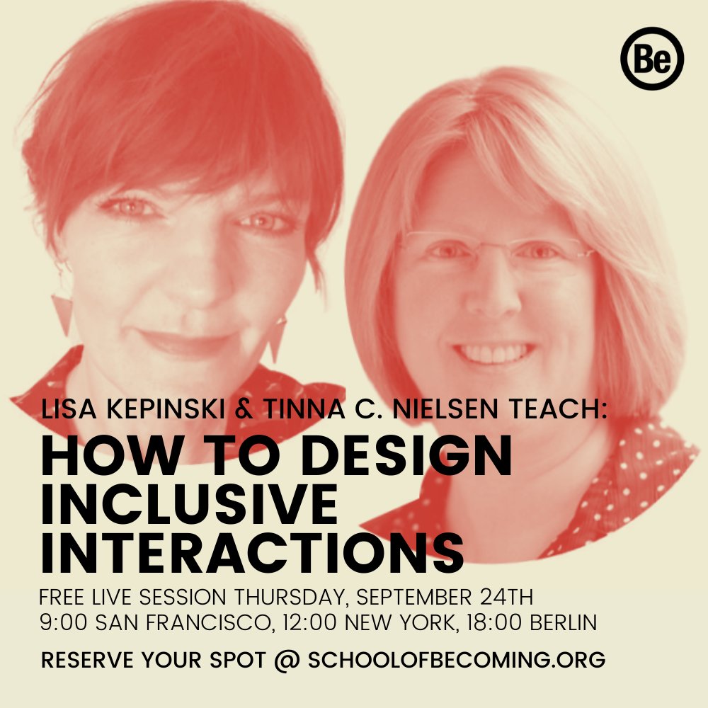 Join the co-founders of <a href="/inclusionnudges/">Inclusion Nudges</a>, <a href="/InclusionInst/">Lisa Kepinski</a>  &amp; <a href="/tinnaCnielsen/">Tinna C Nielsen</a>  for their first class, "How to Design Inclusive Interactions" 
Learn more and register at the link in our bio, or head straight to schoolofbecoming.org