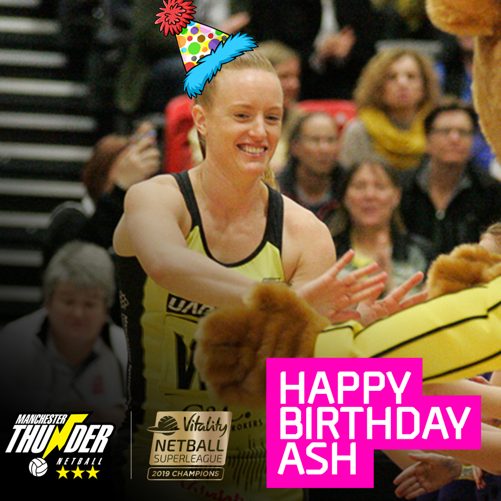 Happy birthday to @AshNeal_88 🎁🎂🎈🎉 We hope you have a great day! ⚡ #manchesterthunder #netball #happybirthday