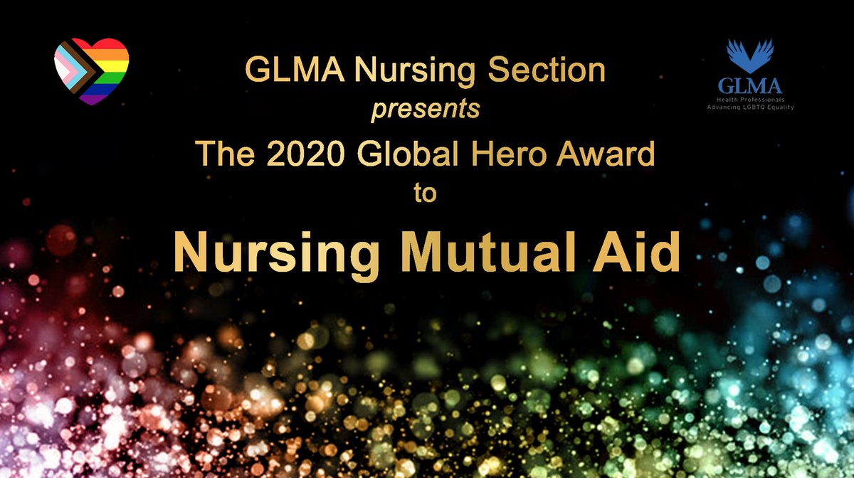 I got the honor of the year to be able to present the 2020 Global Hero Award to  @NrsgMutualAid for being the leaders we all need this year, really this century, especially in nursing.  #GLMANursing2020