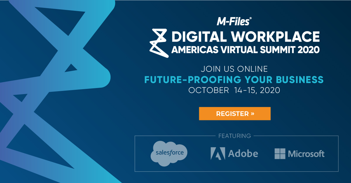 M_Files's tweet photo. Join us for Digital Workplace Americas Virtual Summit 2020 - October 14-15 | https://t.co/UW2XWqgGn8

Learn agile working tips in digital transformation from those who have done it before, from the basics to the most advanced ways business is changing. https://t.co/JxOpe6XrSy