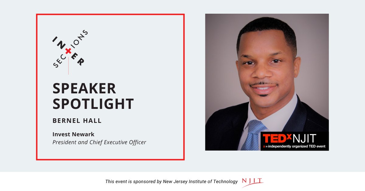 Sign up now to listen to Bernel Hall, President and Chief Executive Officer of <a href="/investnewark/">Invest Newark</a> speak at TEDxNJIT. The title of his talk is "At The Intersection of MLK (Boulevard) and Main (Street)". Click here to learn more: tedxnjit.com