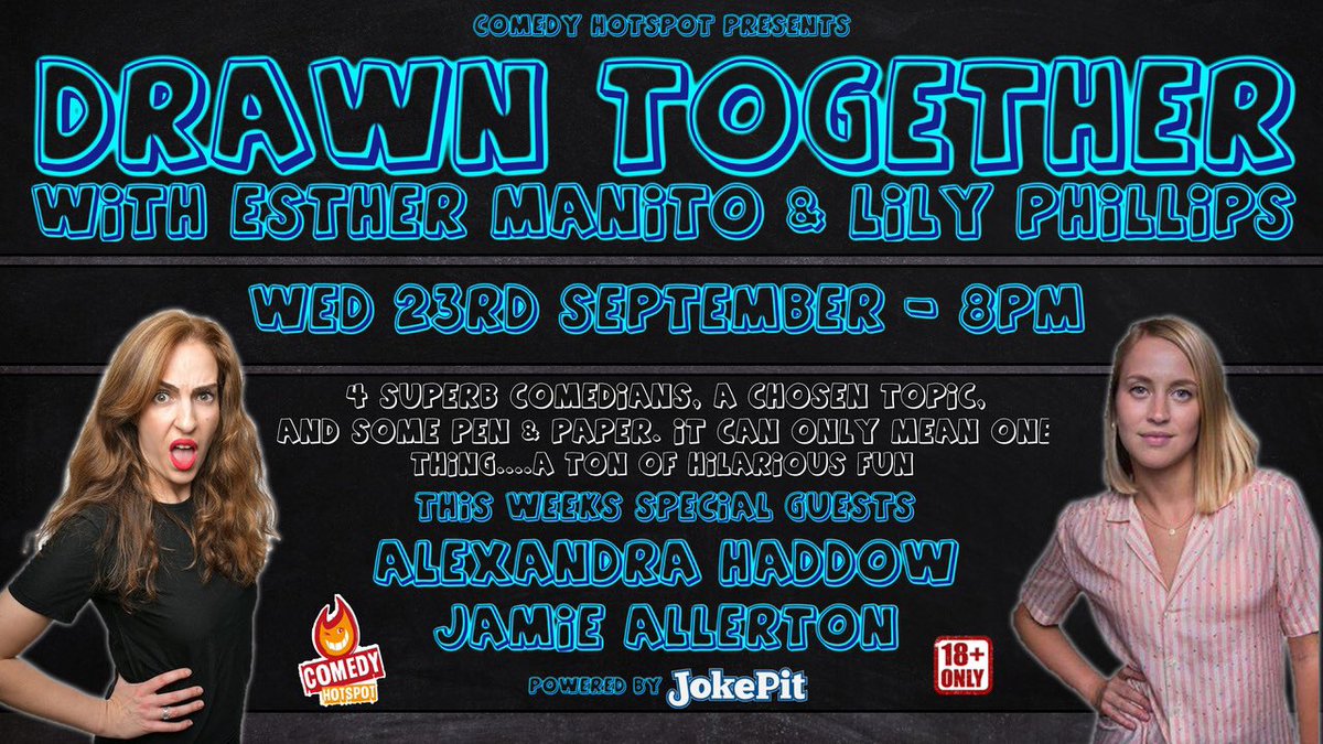 DRAWN TOGETHER is back 2nite @ 8pm &amp; we’ve another hilarious show for u. Join @esther_manito , <a href="/lily_comedy/">LilyPhillipsComedy</a> <a href="/JayAllerton/">Jamie Allerton</a> &amp; <a href="/MissAHaddow/">Alexandra Haddow</a> @ 8pm live on the Fbook pages of Comedy Hotspot &amp; Jokepit, &amp; at this link from 8pm ➡️ facebook.com/JokePit/videos…⬅️ @Comedy_hotspot  <a href="/PromoteComedy/">JokePit The Comedy Box Office</a>