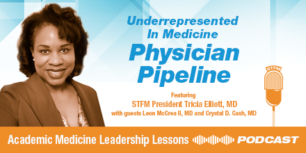 Our 2nd president's podcast is out now! 

Listen as Tricia Elliot discusses the #URM physician pipeline with her guests Dr. Leon McCrea and Dr. Crystal Cash

ow.ly/ebYV50zujNI

#MedEd #FMRevolution #TeachAndTransform