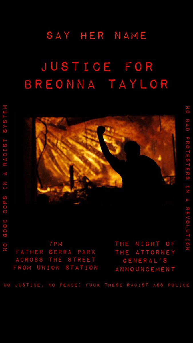 LOS ÁNGELES. 

TAKE TO THE STREETS. It’s a mockery what they’ve done in the name of “justice”.

The park in front of Union station. Meet there. Demand real fucking justice. Not this fucking bone they tried to throw us. 

#LAProtest #BreonnaTaylor