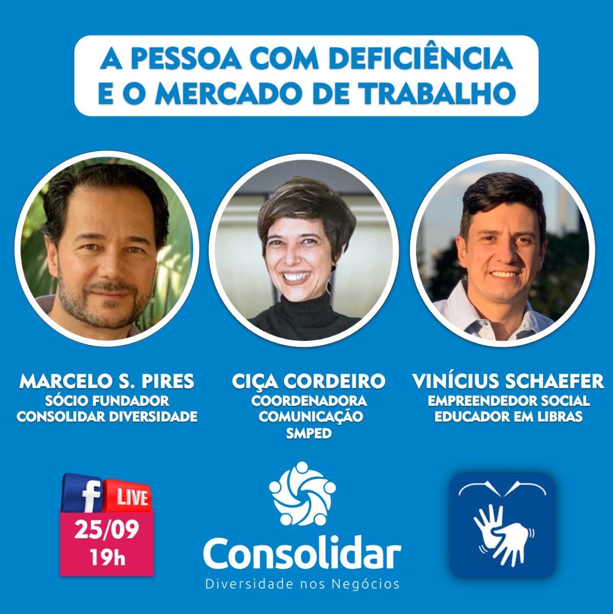 CordeiroCica's tweet photo. A CONSOLIDAR DIVERSIDADE NOS NEGÓCIOS, com seu sócio fundador, MARCELO S. PIRES, convida você para assistir a “LIVE”, “A PESSOA COM DEFICIÊNCIA E O MERCADO DE TRABALHO”
Data: 25/09
Horário: 19h

https://t.co/JOUxvCtWHR https://t.co/eKQQbd4E3T