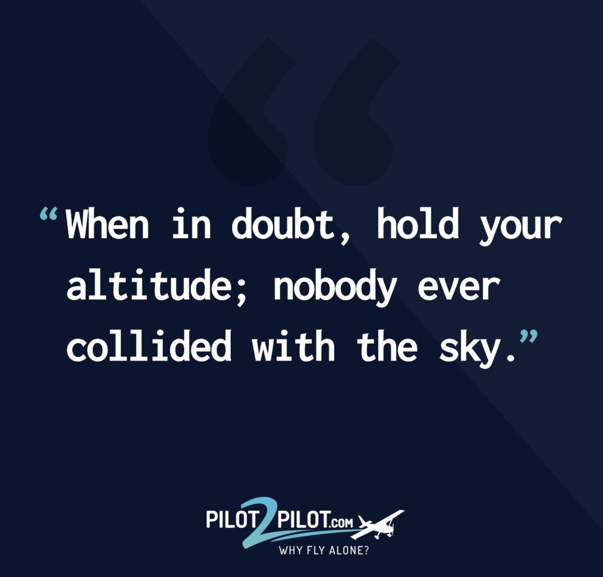 WhyFlyAlone's tweet photo. Good advice for #pilots!
As a pilot, what words of wisdom do you live by?
#quotes #pilotquotes #sky #aviationquotes #pilot2pilot #whyflyalone https://t.co/U7l9x3LgGf