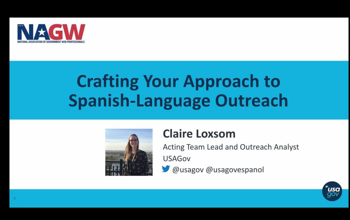 NAGW's tweet photo. #nagw2020 Next session Track 1: Claire Loxsom, Outreach Program Analyst at the General Service Administration – "Crafting Your Approach to Spanish-Language Outreach" @USAGov @USAGovEspanol https://t.co/GyeOi2q6gs