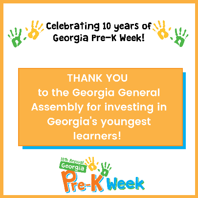 Thank you to the Georgia General Assembly for investing in our state’s youngest learners!  This #GaPreKWeek, we will celebrate the preservation of Pre-K funds for State Fiscal Year ’21 and the continued importance of early childhood education. <a href="/GADeptEarlyCare/">Bright from the Start</a>